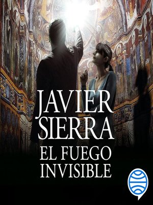 cover image of El fuego invisible